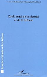 Droit pénal de la sécurité et de la défense
