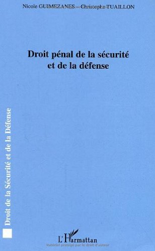 Droit pénal de la sécurité et de la défense