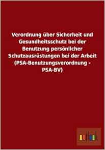 Amazon.com: Verordnung Uber Sicherheit Und Gesundheitsschutz Bei Der ...