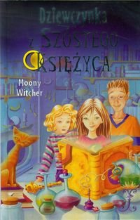 Dziewczynka z Szostego Ksiezyca 1