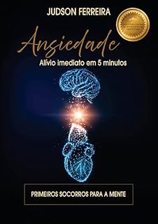 Livro Ansiedade: Alívio imediato em 5 minutos