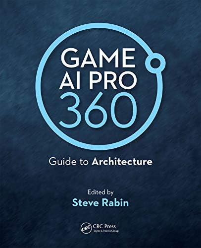 Game AI Pro 2: Collected Wisdom of Game AI Professionals: Rabin