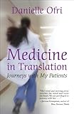 Front cover for the book Medicine in Translation: Journeys with My Patients by Danielle Ofri