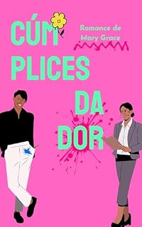 Livro Cúmplices da Dor