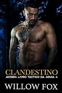 Livro Clandestino: Jayden (Táctica da Águia Livro 4)