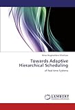 Image de Towards Adaptive Hierarchical Scheduling: of Real-time Systems