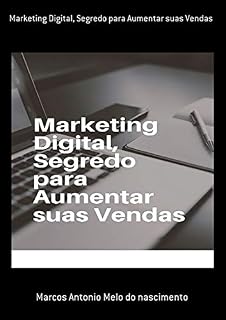 Livro Marketing Digital, Segredo Para Aumentar Suas Vendas