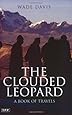 The Clouded Leopard: A Book of Travels