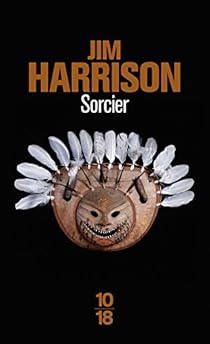 Sorcier Jim Harrison Babelio Sorcier Jim Harrison Babelio