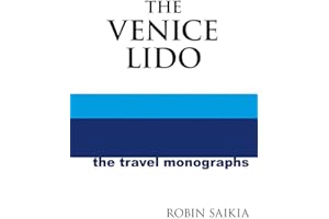 The Venice Lido: The Travel Monographs