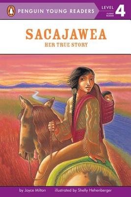 Sacajawea: Her True Story 0439921430 Book Cover
