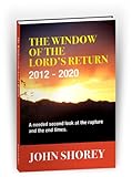 Window of the Lord's Return 2012-2020