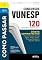 Livro Como Passar em Concursos Vunesp - 7ª Ed -2025: Direito Administrativo - 120 questões comentadas