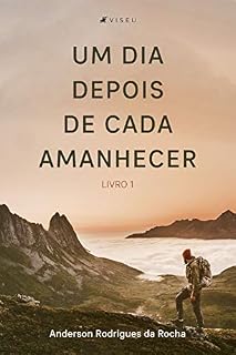 Livro Um dia depois de cada amanhecer