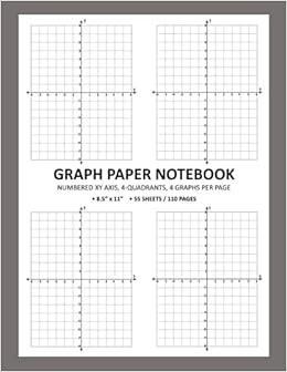 graph paper notebook xy coordinate plane for math algebra science graphing 4 quadrants 4 graphs per page 55 sheets 8 5 x 11 inches pad double sided lekky bliger 9798474342382 amazon com books