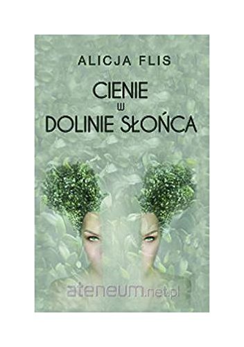 Cienie w Dolinie Slonca