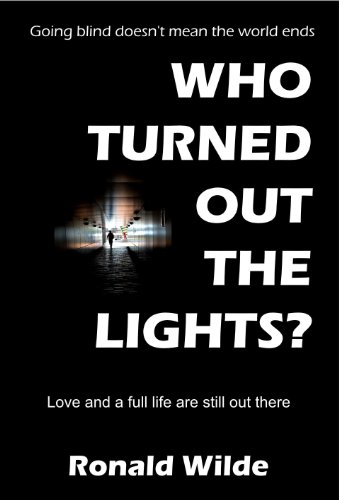 Who Turned Out The Lights? by Ronald Wilde