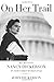On Her Trail: My Mother, Nancy Dickerson, TV News' First Woman Star - Book by John Dickerson