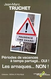 Prudence, time share !