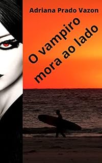 Livro O vampiro mora ao lado