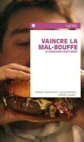 Vaincre la mal-bouffe