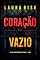 Livro Coração Vazio (Um Thriller de Suspense de Bree Noble — Livro 3)