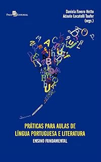 Livro Práticas para Aulas de Língua Portuguesa e Literatura: Ensino Fundamental
