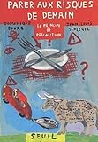 Parer aux risques de demain : le principe de précaution by