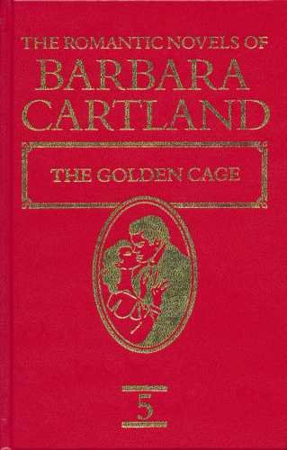 The Golden Cage (The Romantic Novels of Barbara... 1851670181 Book Cover