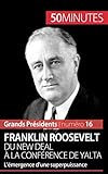 Franklin Roosevelt. Du New Deal à la conférence de Yalta: L'émergence d'une superpuissance (Frenc by Thomas Melchers