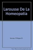Image de Larousse De La Homeopatia (Spanish Edition)