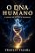 Livro O DNA HUMANO: A Ciência do Ser que Se Reconhece