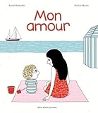 Mon amour [ My Love ] French (A.M. ALB.ILL.C.) (French Edition) by 
