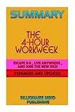 Image de Summary: The 4-Hour Workweek: Escape 9-5, Live Anywhere, And Join the New Rich by Timothy Ferriss