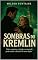 Livro Sombras do Kremlin: Entre o amor e a traição, um segredo pode mudar o destino de uma nação.