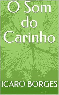 Livro O Som do Carinho