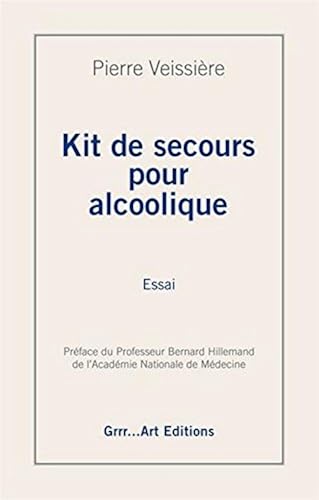 Download Kit de secours pour alcoolique PDF