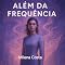Livro Além da Frequência