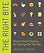 The Right Bite: Smart Food Choices for Eating On The Go by Jackie Lynch