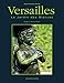 Versailles: Le jardin des statues (French Edition) by 