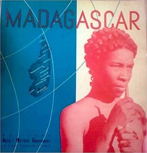 Download Madagascar. Introduction de M. le gouverneur général Cayla. Texte et légendes de G. Petit. Photos de R. Mourlan PDF