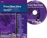 Image de Front Row View: Video Collections of Eye Surgery - Series 3