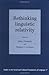 Rethinking Linguistic Relativity (Studies in the Social and Cultural Foundations of Language, Series Number 17)