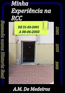Livro Minha Experiência na RCC .. : de 31/3/2001 a 08/06/2003