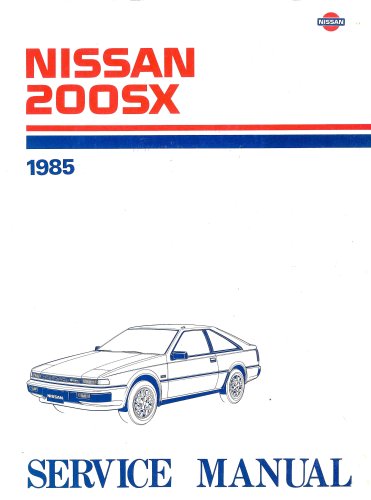 1985 Nissan 200SX Service Manual, by Nissan Motor
