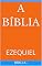 Livro A BÍBLIA: EZEQUIEL