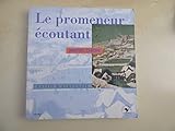 Le Promeneur écoutant : Essais d'acoulogie by 
