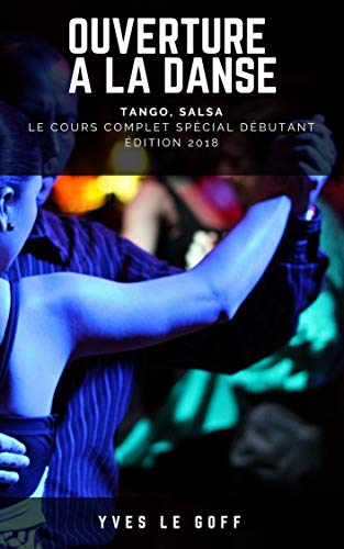 Ouverture à la danse (French Edition)