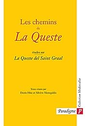 Les  chemins de la "Queste"