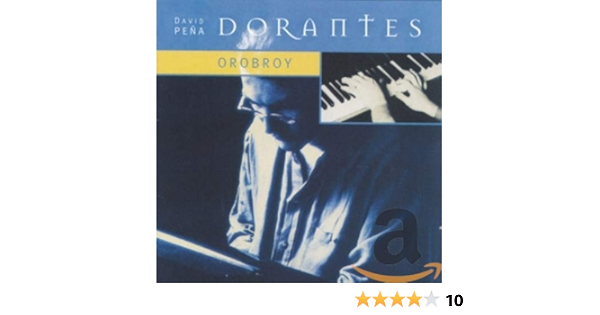Orobroy Dorantes Amazon Es Musica orobroy